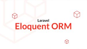ORM Eloquent